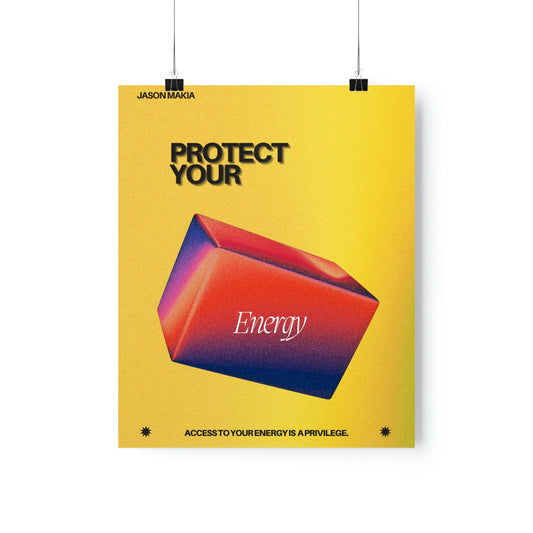 Protect Your Energy Wall Poster, Motivational Art, Protect Your Energy Print,